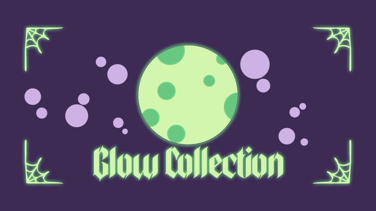 Glow Collection
