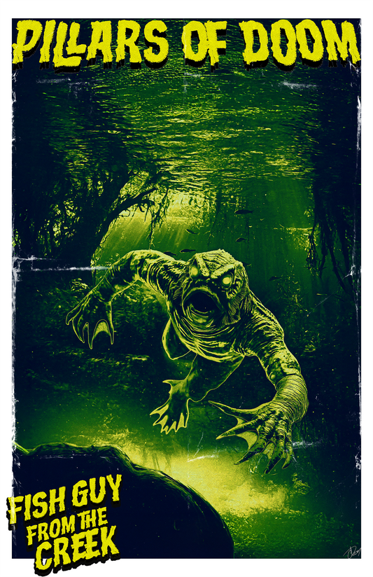 Pillars Of Doom- Fish Guy From The Creek Poster